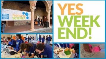 Yes Weekend! e Mantova Scienza