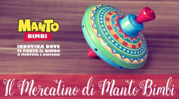 Mantova, il Mercatino di MantoBimbi