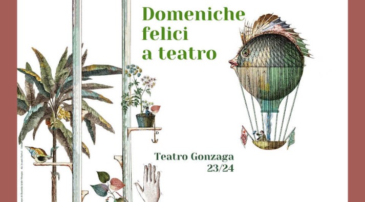 Domeniche Felici a Teatro, a Gonzaga (Mantova)